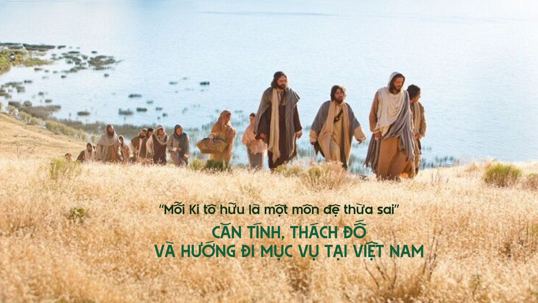“Mỗi Kitô hữu là một môn đệ thừa sai”: Căn tính, thách đố và hướng đi mục vụ tại Việt Nam